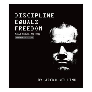 Discipline Equals Freedom: Field Manual Mk1-MOD1