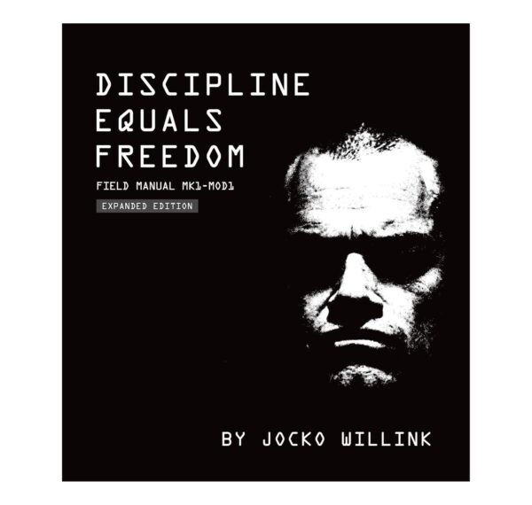 Discipline Equals Freedom: Field Manual Mk1-MOD1