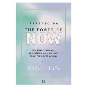 Practicing The Power Of Now